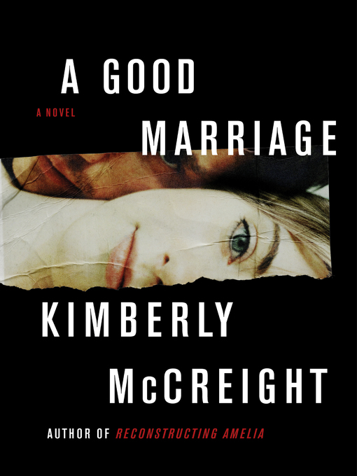 Title details for A Good Marriage by Kimberly McCreight - Available